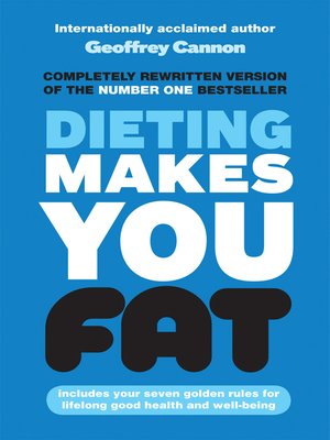 cover image of Dieting Makes You Fat